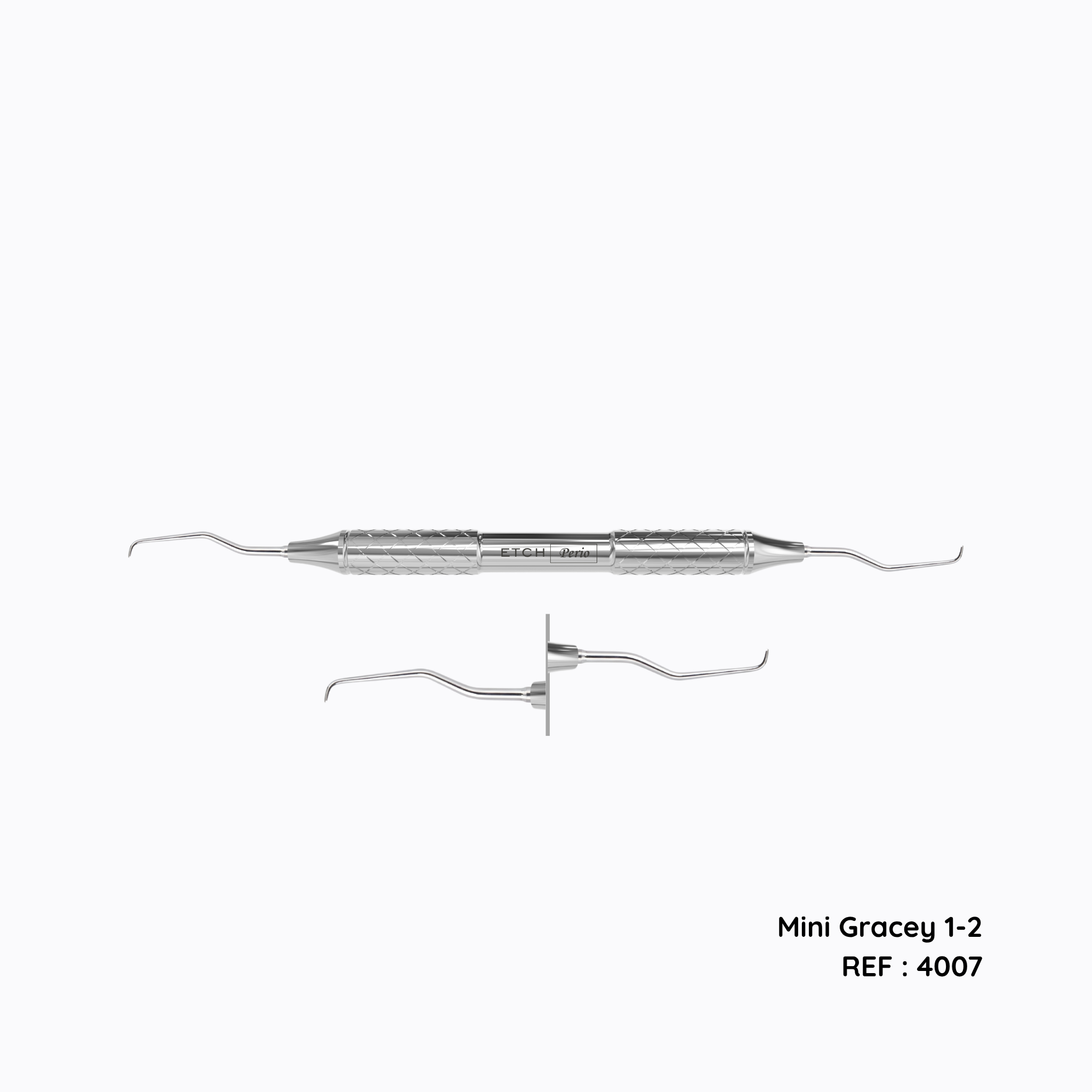 Etch Perio, Mini Gracey 1-2