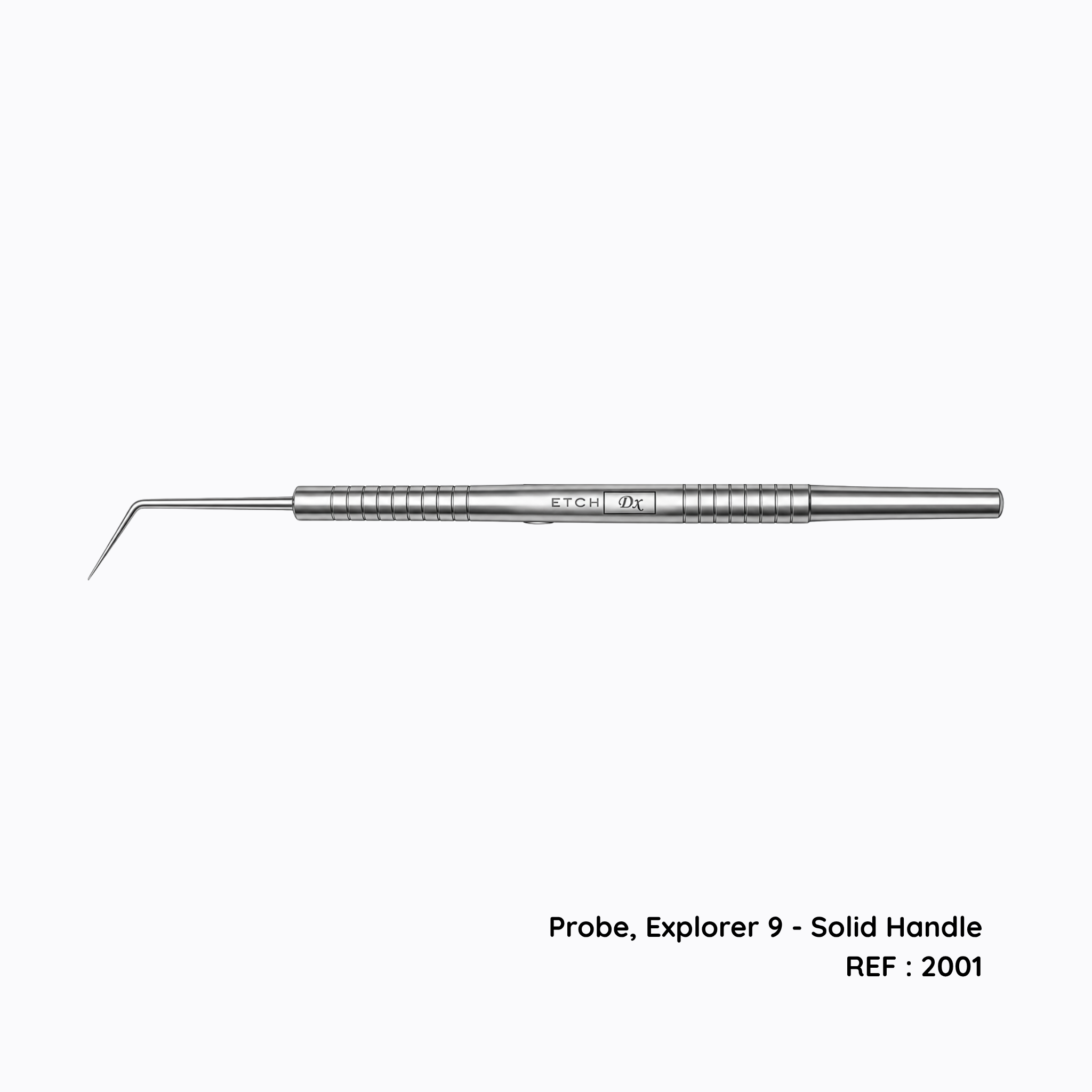 Etch Dx Probe, Explorer 9 - Solid Handle